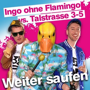 Ingo ohne Flamingo - Weiter saufen - Zortam Music