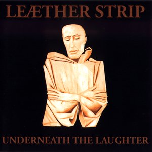 Underneath the Laughter