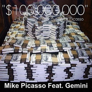 $100,000,000 (feat. Gemini)