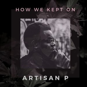 How We Kept On