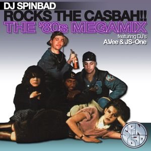 Rocks The Casbah (The 80's Megamix)