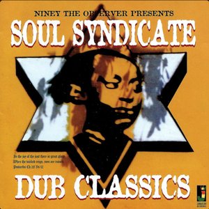 Soul Syndicate: Dub Classics