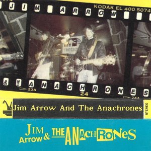 Jim Arrow & The Anachrones