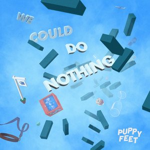 We Could Do Nothing - EP