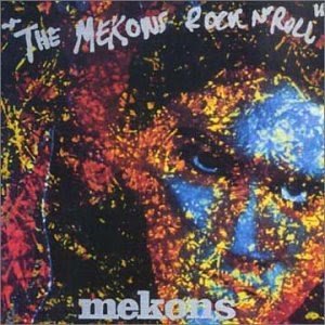 The Mekons Rock n' Roll