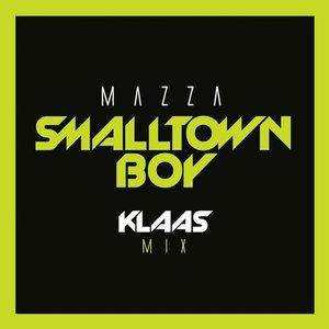 Smalltown Boy (Klaas Mix)