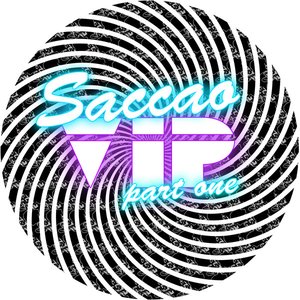 Saccao - V.I.P. (remixes part one)