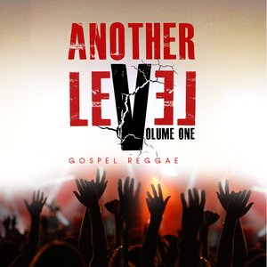 Another Level, Vol.1 (Gospel Reggae)