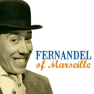 Fernandel of Marseille