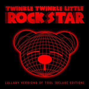 Lullaby Versions of Tool (Deluxe Edition)
