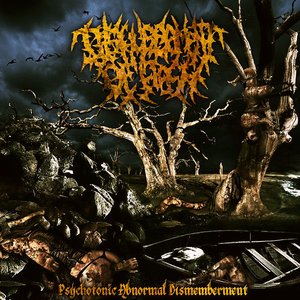 Psychotonic Abnormal Dismemberment