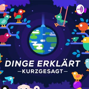 Avatar for Dinge Erklärt – Kurzgesagt