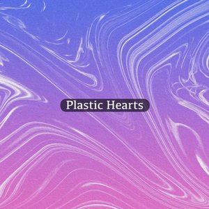 Plastic Hearts (Piano Instrumental)