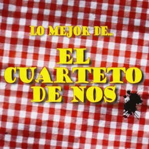 El Cuarteto de Nos - Lo Mejor de ...