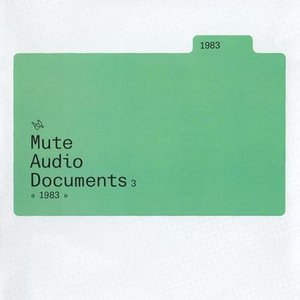 Mute Audio Documents: Volume 3: 1983