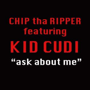 Ask About Me (feat. Kid Cudi) - Single