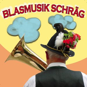 Blasmusik schräg, vol. 1