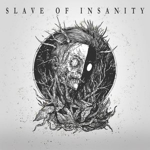 Slave of Insanity