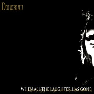 When All the Laughter Has Gone