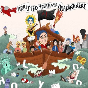 Arrested Youth & the Quarantiners - EP