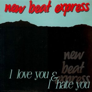 I Love You & I Hate You