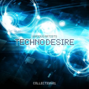 Techno Desire, Collection 1