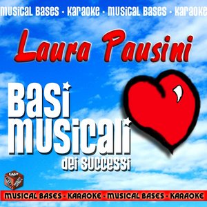 Laura Pausini : Basi musicali (Musical Bases Karaoke)