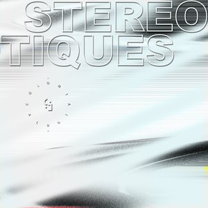 STEREOTIQUES