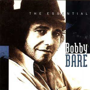 The Essential Bobby Bare