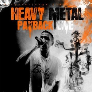 Heavy Metal Payback (Live)