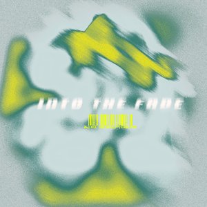 Into The Fade - Single