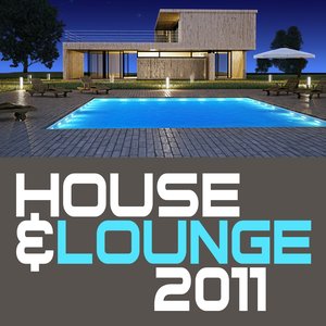 House & Lounge 2011