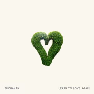 Learn to Love Again