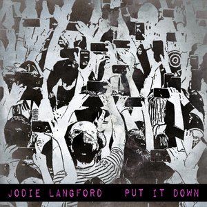 Put It Down