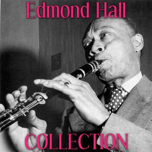 Edmond Hall Collection