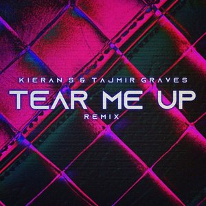 Tear Me Up (Tajmir Graves Remix)