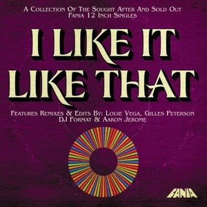 I Like It Like That (Fania Remixed)