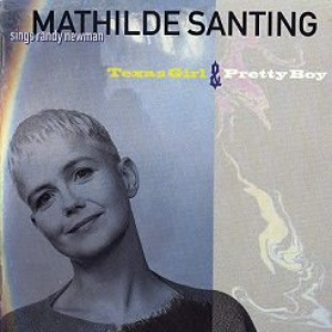 Mathilde Santing - Texas Girl & Pretty Boy - Zortam Music