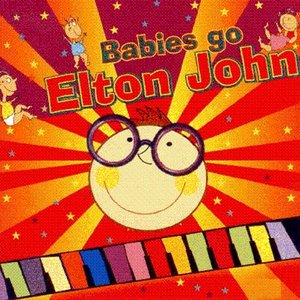 Babies Go Elton John