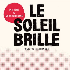 Le soleil brille pour tout le monde ? (Extended)