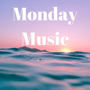 Monday Music