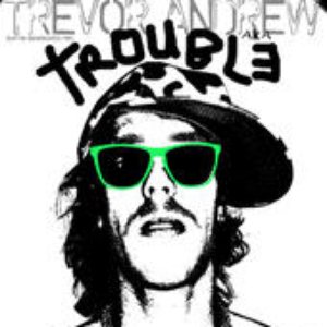 Image for 'Trevor Andrew aka Trouble'