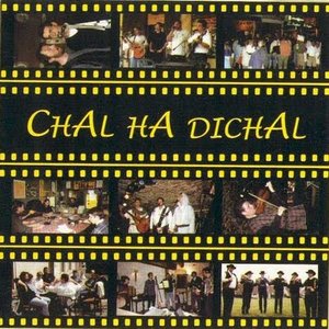 Chal Ha Dichal