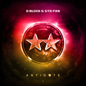 D-block & S-te-fan - Antidote - Zortam Music