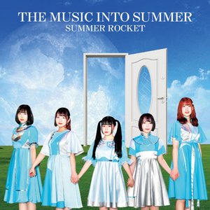 THE MUSIC INTO SUMMER