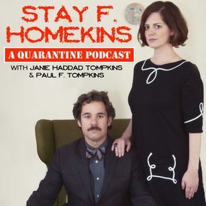 Stay F. Homekins: with Janie Haddad Tompkins & Paul F. Tompkins のアバター