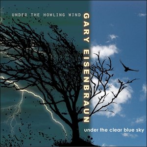 Under the Howling Wind / Under the Clear Blue Sky