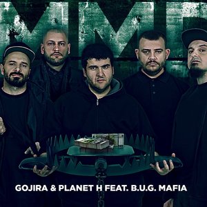 Avatar for Gojira & Planet H feat. B.U.G. Mafia
