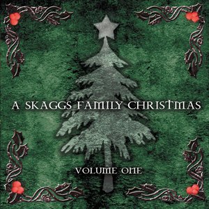 A Skaggs Family Christmas