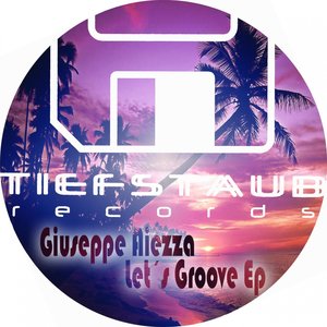 Let's Groove Ep